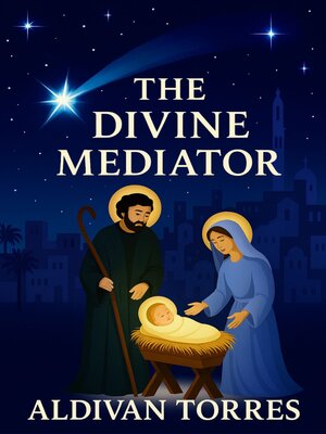 cover image of The divine mediator